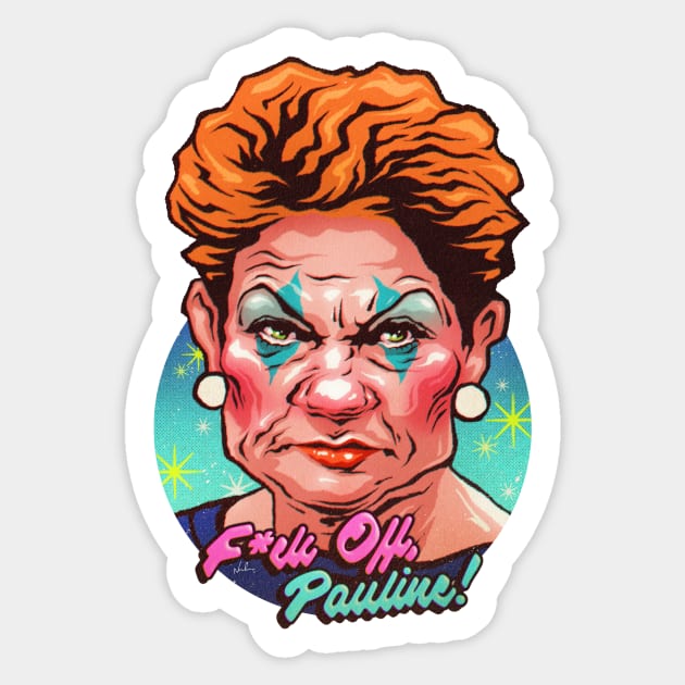 F*ck Off Pauline Sticker by nordacious